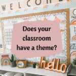 Classroom Theme
