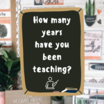 How many years have you been teaching