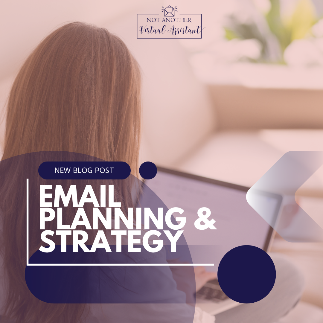 Email Plan and Email Strategy